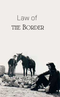 Law of the Border