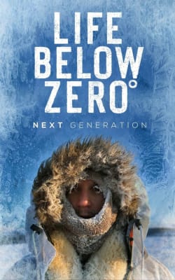 Life Below Zero: Next Generation - Season 4