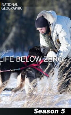 Life Below Zero - Season 05