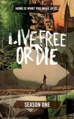 Live Free or Die - Season 1