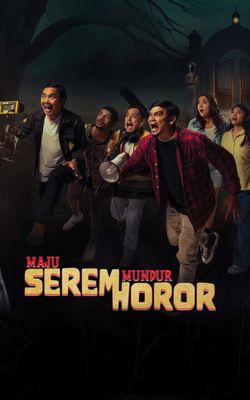 Maju Serem Mundur Horor