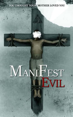 Manifest Evil