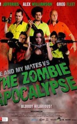 Me and My Mates vs The Zombie Apocalypse