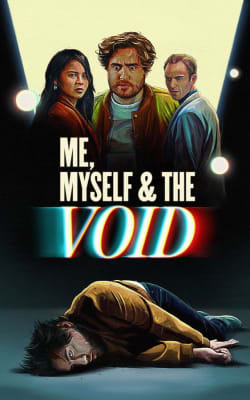 Me, Myself & the Void Me, Myself & the Void-HD