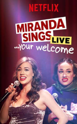 Miranda Sings Live Your Welcome