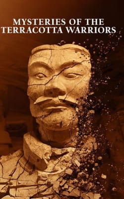 Mysteries of the Terracotta Warriors