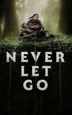 Never Let Go