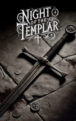 Night of the Templar Night of the Templar
