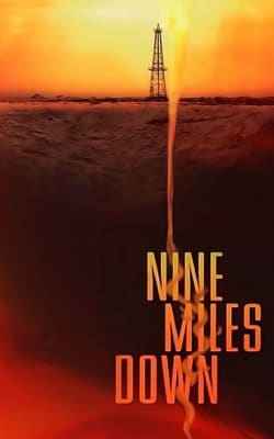Nine Miles Down Nine Miles Down