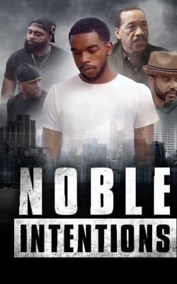 Noble Intentions