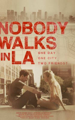 Nobody Walks in LA