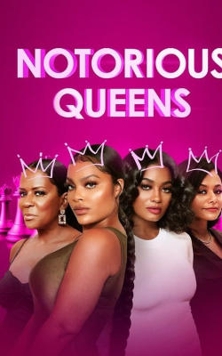 Notorious Queens - Season 1