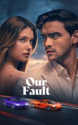 Our Fault Our Fault