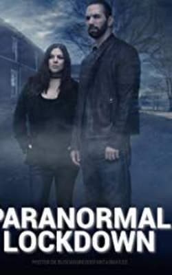 Paranormal Lockdown - Season 3