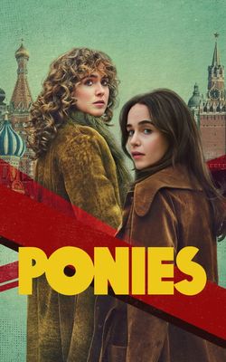 PONIES - Season 1-HD