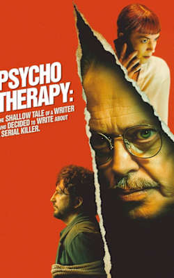 Psycho Therapy: The Shallow Tale of a Writer Who Decided to Write about a Serial Killer