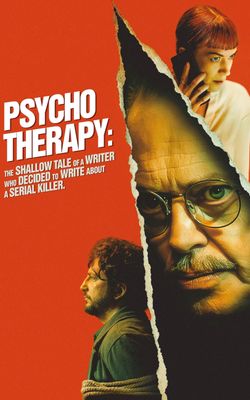 Psycho Therapy: The Shallow Tale of a Writer Who Decided to Write About a Serial Killer