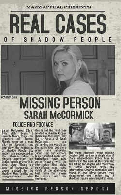 Real Cases of Shadow People The Sarah McCormick Story