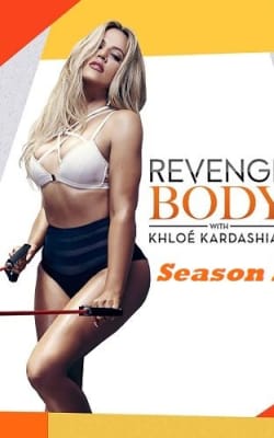 Revenge Body With Khloe Kardashian - Season 02