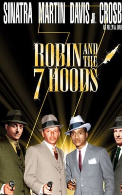 Robin and the 7 Hoods