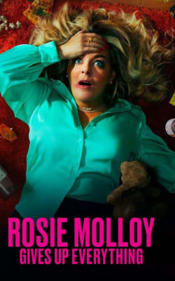 Rosie Molloy Gives Up Everything - Season 1