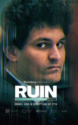 RUIN: Money, Ego and Deception at FTX RUIN: Money, Ego and Deception at FTX