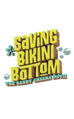 Saving Bikini Bottom: The Sandy Cheeks Movie - IMDb