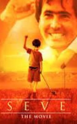 Seve The Movie