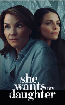 She Wants My Daughter