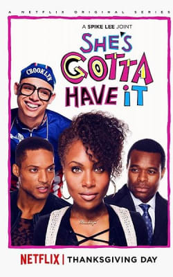 She's Gotta Have It - Season 01