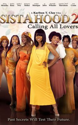 SistAhood 2: Calling All Lovers-HD