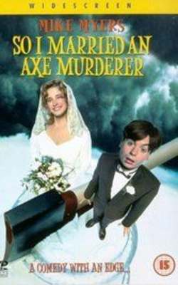 So I Married an Axe Murderer