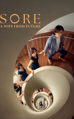 Sore: A Wife from the Future-HD