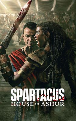 Spartacus: House of Ashur - Season 1