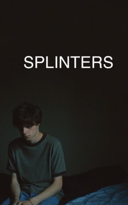 Splinters