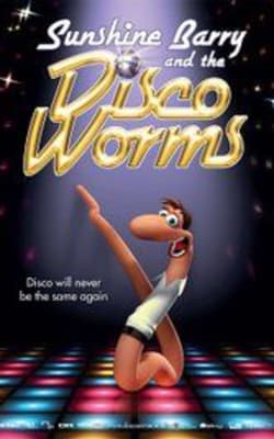 Sunshine Barry and the Disco Worms