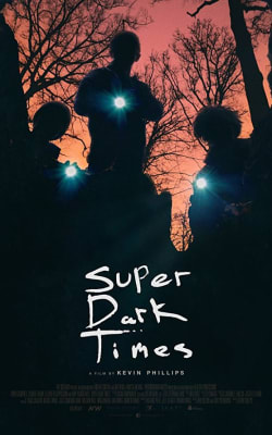 Super Dark Times