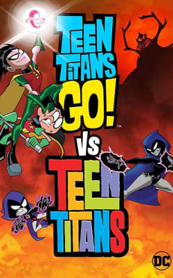 Teen Titans Go! vs Teen Titans
