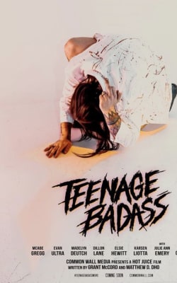 Teenage Badass