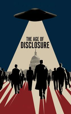 The Age of Disclosure