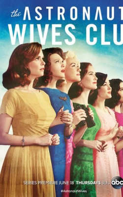 The Astronaut Wives Club - Season 1