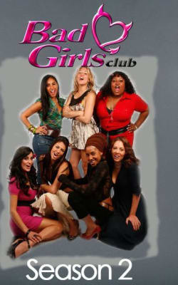 The Bad Girls Club - Season 2