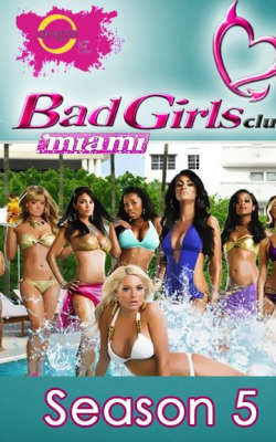 The Bad Girls Club - Season 5