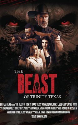 The Beast of Trinity Texas