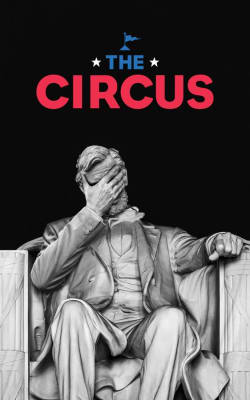 The Circus: Inside the Greatest Political Show on Earth - Season 6