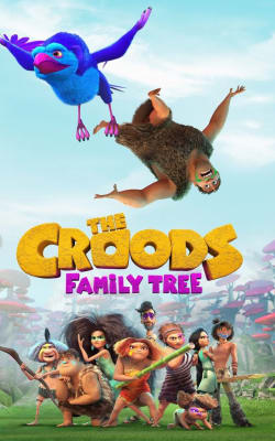 The Croods: Family Tree - Season 5