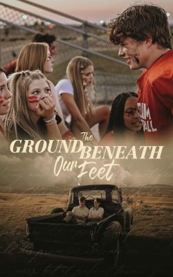 The Ground Beneath Our Feet