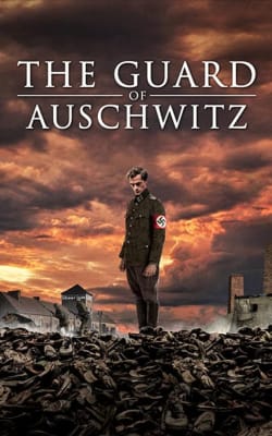 The Guard of Auschwitz