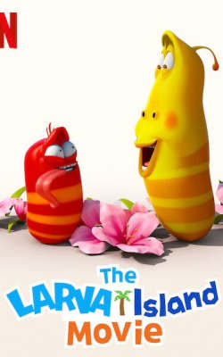 The Larva Island Movie