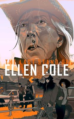 The Last Stand of Ellen Cole